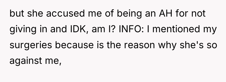 but she accused me of being an AH for not...