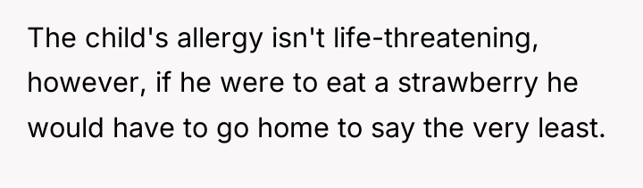 The child's allergy isn't life-threatening, however, if he were to...