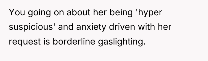 You going on about her being 'hyper suspicious' and anxiety...