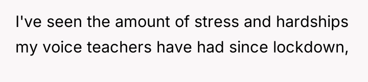 I've seen the amount of stress and hardships my voice...