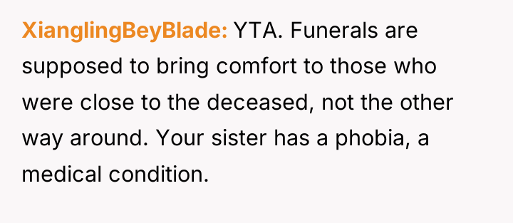 XianglingBeyBlade YTA. Funerals are supposed to bring comfort to those...