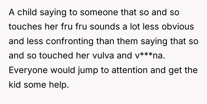 A child saying to someone that so and so touches...