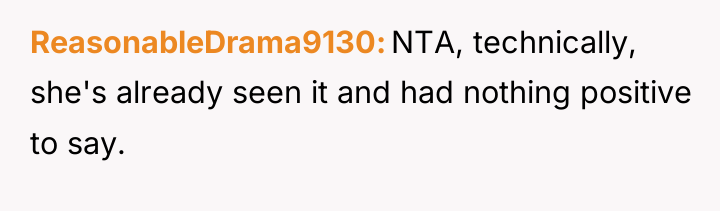 ReasonableDrama9130 NTA, technically, she's already seen it and had nothing...