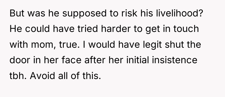 But was he supposed to risk his livelihood? He could...