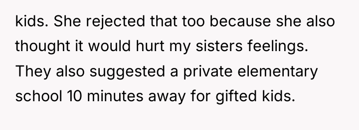 kids. She rejected that too because she also thought it...