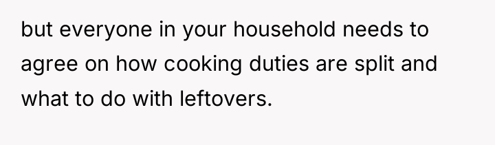but everyone in your household needs to agree on how...