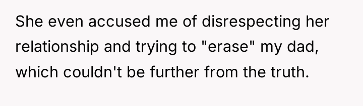 She even accused me of disrespecting her relationship and trying...