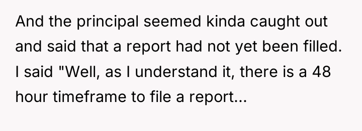 And the principal seemed kinda caught out and said that...