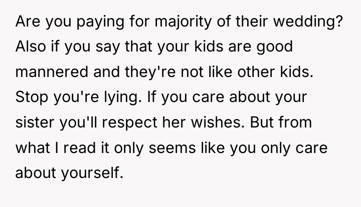 Are you paying for majority of their wedding? Also if...