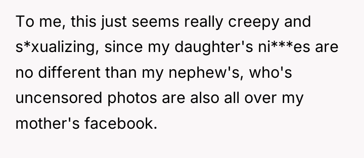 To me, this just seems really creepy and s*xualizing, since...