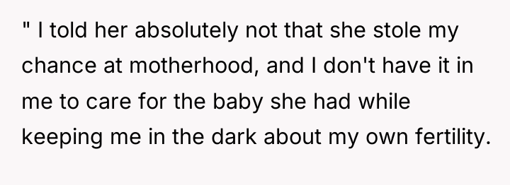 " I told her absolutely not that she stole my...