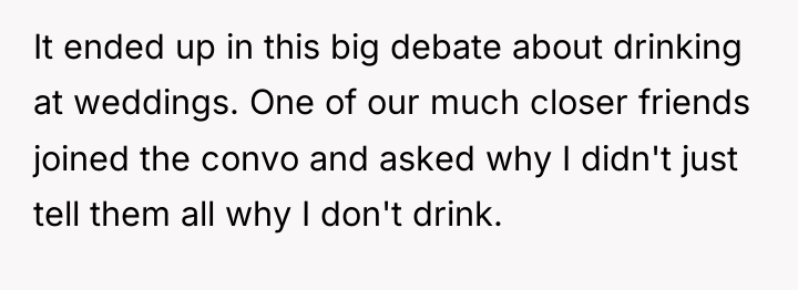 It ended up in this big debate about drinking at...