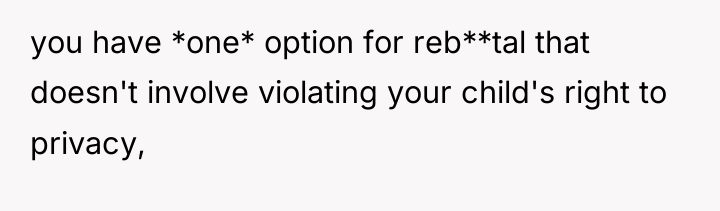 you have *one* option for reb**tal that doesn't involve violating...