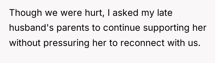 Though we were hurt, I asked my late husband's parents...