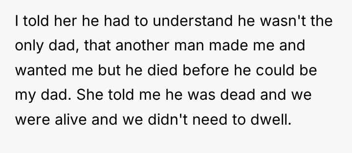 I told her he had to understand he wasn't the...