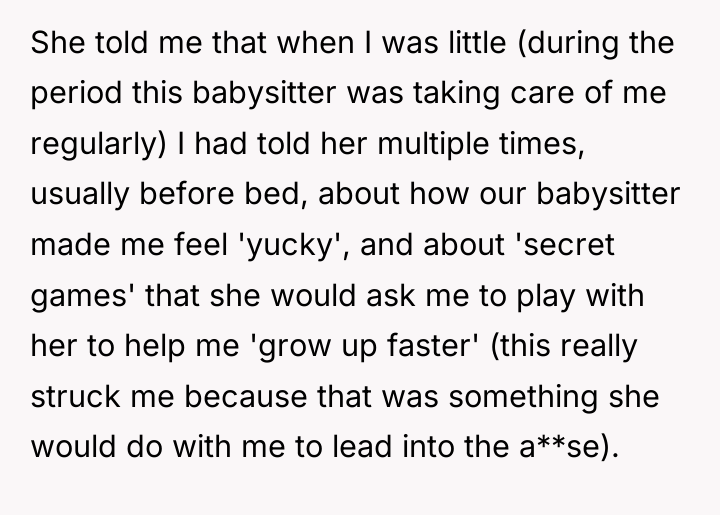 She told me that when I was little (during the...