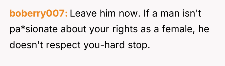 boberry007 Leave him now. If a man isn't pa*sionate about...