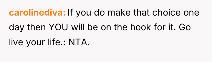carolinediva If you do make that choice one day then...