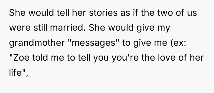 She would tell her stories as if the two of...