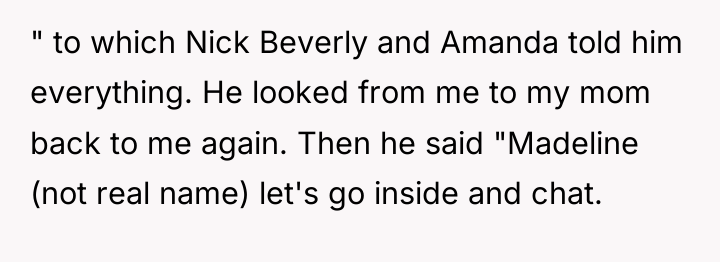 " to which Nick Beverly and Amanda told him everything....