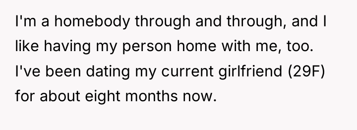 I'm a homebody through and through, and I like having...