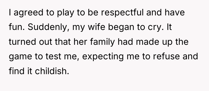 I agreed to play to be respectful and have fun....