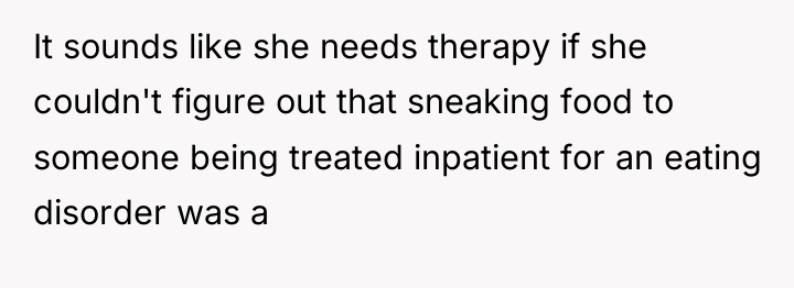 It sounds like she needs therapy if she couldn't figure...