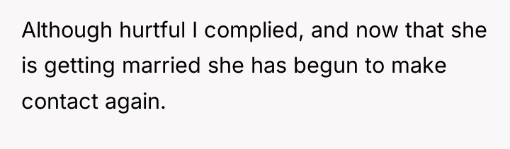 Although hurtful I complied, and now that she is getting...