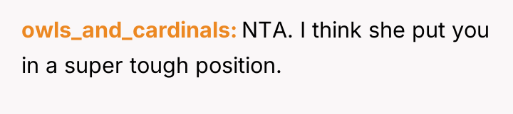 owls_and_cardinals NTA. I think she put you in a super...
