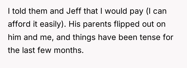 I told them and Jeff that I would pay (I...