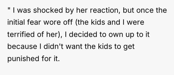 " I was shocked by her reaction, but once the...