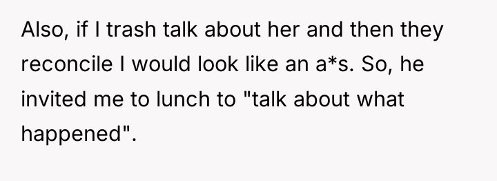 Also, if I trash talk about her and then they...