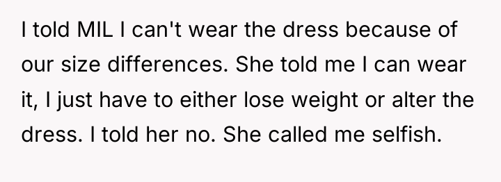 I told MIL I can't wear the dress because of...