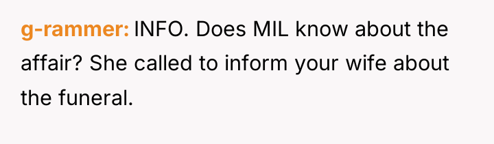 g-rammer INFO. Does MIL know about the affair? She called...