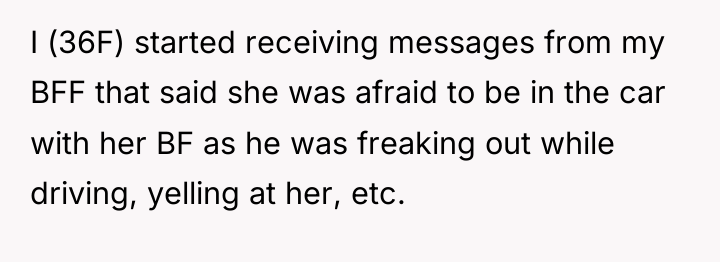 I (36F) started receiving messages from my BFF that said...