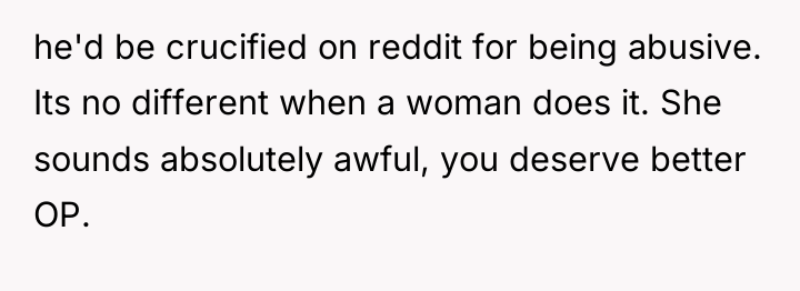 he'd be crucified on reddit for being abusive. Its no...