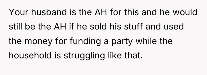 Your husband is the AH for this and he would...