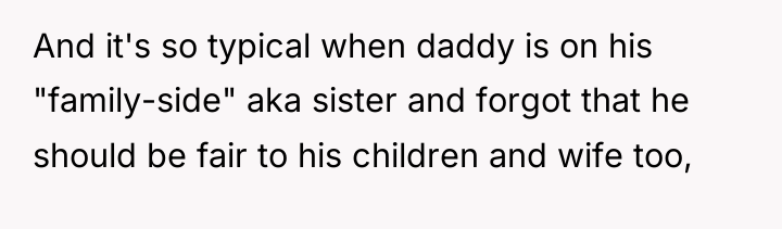 And it's so typical when daddy is on his "family-side"...