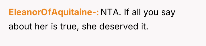 EleanorOfAquitaine- NTA. If all you say about her is true,...