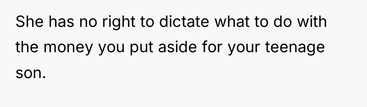 She has no right to dictate what to do with...