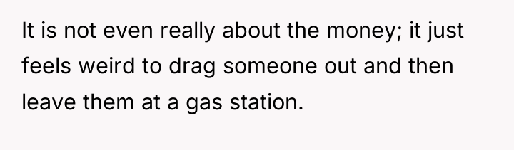 It is not even really about the money; it just...