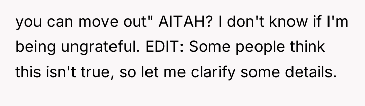 you can move out" AITAH? I don't know if I'm...