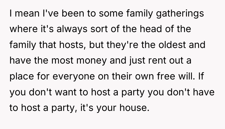 I mean I've been to some family gatherings where it's...