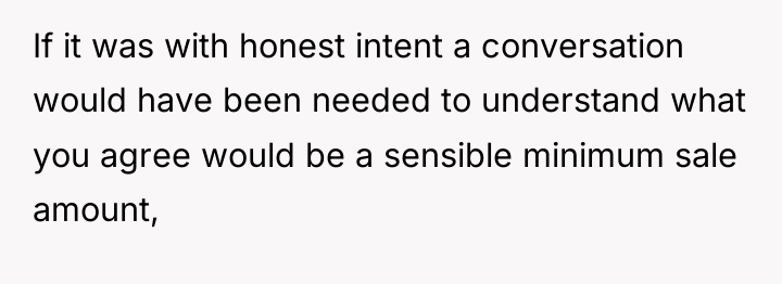 If it was with honest intent a conversation would have...