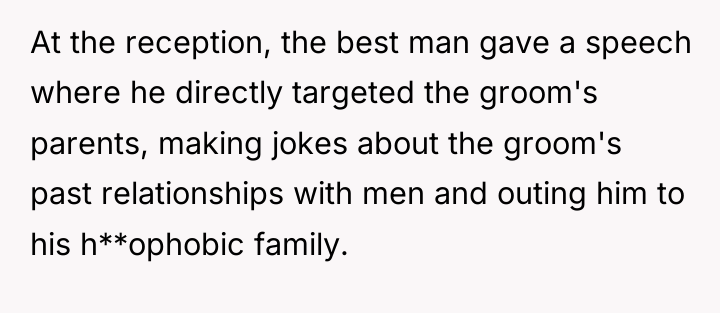 At the reception, the best man gave a speech where...