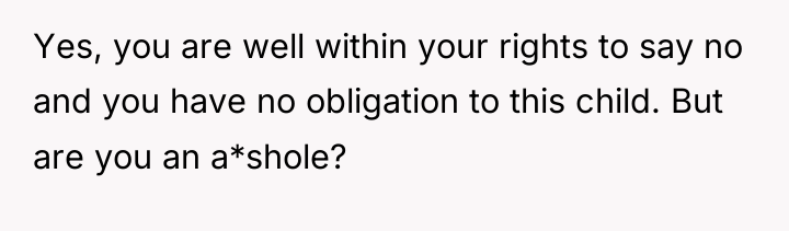 Yes, you are well within your rights to say no...