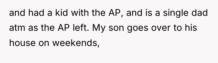 and had a kid with the AP, and is a...