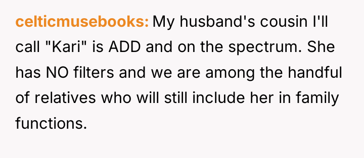 celticmusebooks My husband's cousin I'll call "Kari" is ADD and...