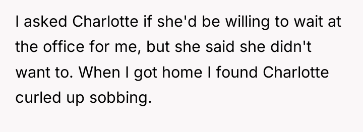 I asked Charlotte if she'd be willing to wait at...