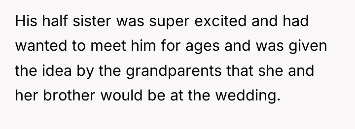 His half sister was super excited and had wanted to...